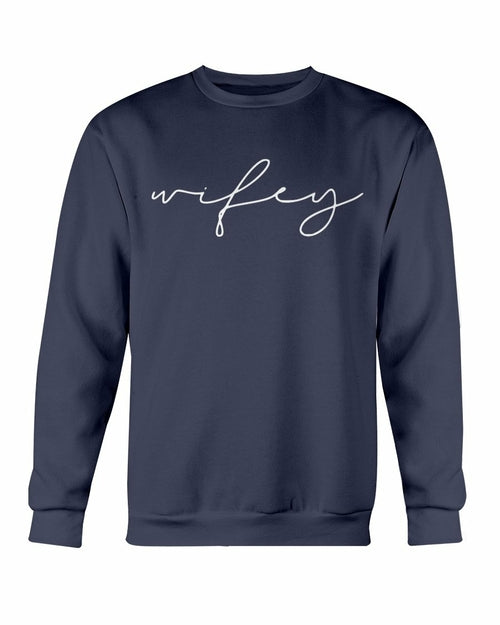 Wifey Sweatshirt